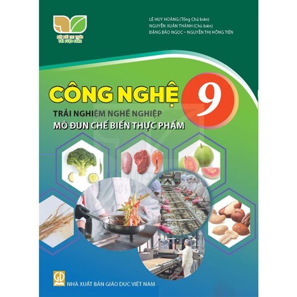 Công Nghệ 9 Chế Biến Thực Phẩm Kết Nối Tri Thức