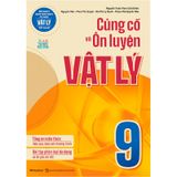 Củng Cố Và Ôn Luyện Vật Lý Lớp 9