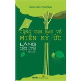 Cùng Con Bay Về Miền Ký Ức