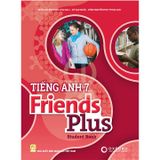 Tiếng Anh Lớp 7 - Friends Plus - Student Book - Chân Trời Sáng Tạo
