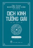 Dịch Kinh Tường Giải - Quyển Thượng