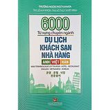 6000 Từ Vựng Chuyên Ngành Du Lịch Khách Sạn Nhà Hàng Anh Việt Hàn