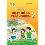 Vở Bài Tập Hoạt Động Trải Nghiệm Lớp 2 - Kết Nối Tri Thức Với Cuộc Sống