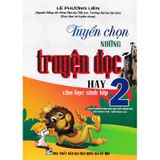 Tuyển Chọn Những Truyện Đọc Hay Lớp 2