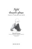 Nghề Thuyết Phục - Chuyện Đời - Chuyện Nghề Của Bậc Thầy Pr