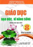 Sách Giáo Dục Đạo Đức, Kĩ Năng Sống Dành Cho Học Sinh Lớp 8