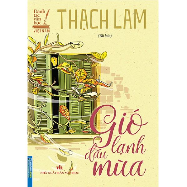 Gió Lạnh Đầu Mùa - Danh Tác Văn Học Việt Nam