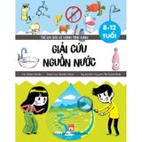 Trẻ Em Bảo Vệ Hành Tinh Xanh: Giải Cứu Nguồn Nước