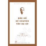 Di Sản Hồ Chí Minh - Bác Hồ Kể Chuyện Tây Du Ký