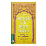 Nghìn Lẻ Một Ngày - Hoàng Tử Và Công Chúa