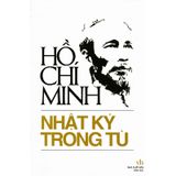 Hồ Chí Minh - Nhật Ký Trong Tù
