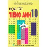 Học Tốt Tiếng Anh Lớp 10