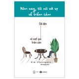 Hôm Nay Tôi Nói Với Vợ Về Trầm Cảm