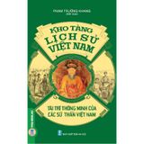 Kho Tàng Lịch Sử Việt Nam - Tài Trí Thông Minh Của Các Sứ Thần Việt Nam