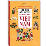 100 Điều Nên Biết Về Phong Tục Việt Nam