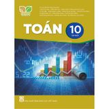 Toán Lớp 10 - Tập 1 - Kết Nối Tri Thức Với Cuộc Sống