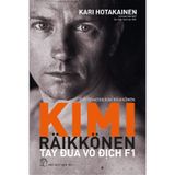 Kimi Raikkonen - Tay Đua Vô Địch F1