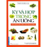 Kỵ Và Hợp Trong Ăn Uống