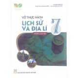 Vở Thực Hành Lịch Sử & Địa Lí 7 - Phần Lịch Sử (Bộ Kết Nối Tri Thức Với Cuộc Sống)