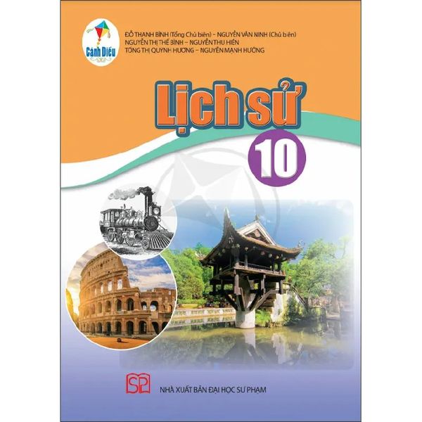 Lịch Sử Lớp 10 - Cánh Diều