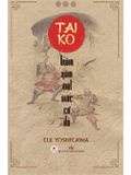 Boxset Taiko - Trăm Năm Một Giấc Cơ Đồ (Trọn Bộ 2 Tập)
