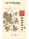 Boxset Taiko - Trăm Năm Một Giấc Cơ Đồ (Trọn Bộ 2 Tập)