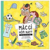 Mặc Gì Hôm Nay? - Phù Hợp Với Hoạt Động