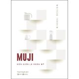 Muji: Đơn Giản Là Hoàn Mỹ