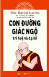 Con Đường Giác Ngộ Trí Huệ Và Đại Bi