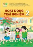 Hoạt Động Trải Nghiệm Lớp 2 - Kết Nối Tri Thức Với Cuộc Sống