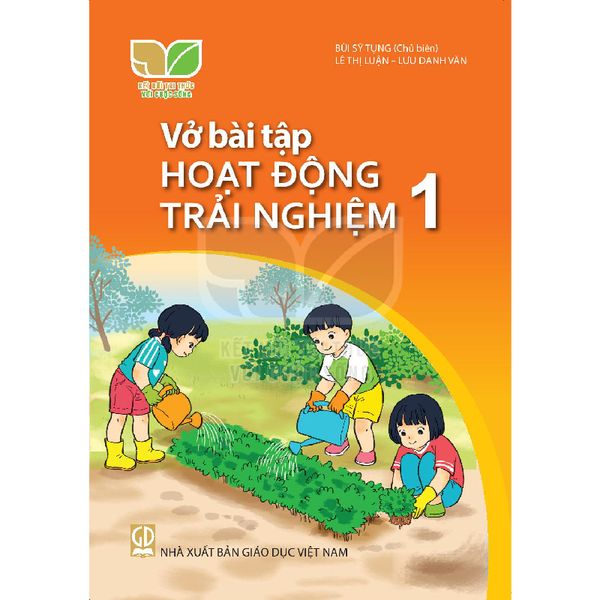 Vở Bài Tập Hoạt Động Trải Nghiệm Lớp 1 - Kết Nối Tri Thức Với Cuộc Sống
