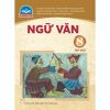 Ngữ Văn 8 Tập 1 - Chân Trời Sáng Tạo