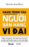 Hành Trình Của Người Bán Hàng Vĩ Đại