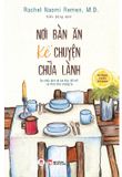 Nơi Bàn Ăn Kể Chuyện Chữa Lành