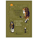 Chuyện Giải Buồn (Huỳnh Tịnh Của)