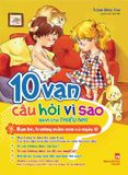 10 Vạn Câu Hỏi Vì Sao_Bạn Bè, Trường Mầm Non Và Ngày Lễ