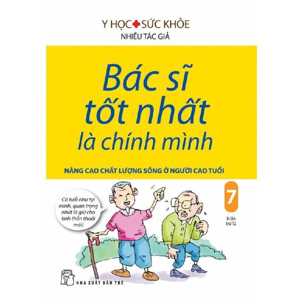 Bác Sĩ Tốt Nhất Là Chính Mình - Tập 7 - Nâng Cao Chất Lượng Sống Ở Người Cao Tuổi
