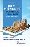 Đô Thị Thông Minh, Tương Lai Xán Lạn