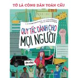 Tớ Là Công Dân Toàn Cầu - Quy Tắc Dành Cho Mọi Người