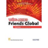 Tiếng Anh Lớp 10 - Friends Global - WorkBook - Chân Trời Sáng Tạo