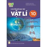 Chuyên Đề Học Tập Vật Lí Lớp 10 - Kết Nối Tri Thức Với Cuộc Sống