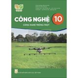 Công Nghệ Lớp 10: Công Nghệ Trồng Trọt - Kết Nối Tri Thức Với Cuộc Sống