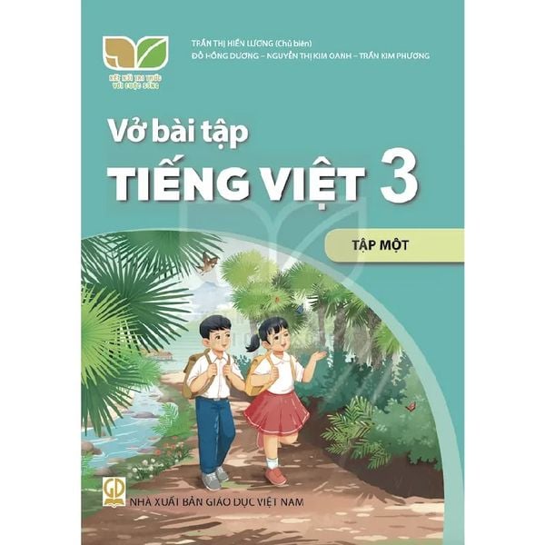Vở Bài Tập Tiếng Việt Lớp 3 - Tập 1 - Kết Nối Tri Thức Với Cuộc Sống