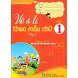 Vở Ô Li Theo Mẫu Chữ Lớp 1 - Tập 2 (Bám Sát SGK Kết Nối Tri Thức Với Cuộc Sống)