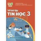 Vở Bài Tập Tin Học Lớp 3 - Kết Nối Tri Thức Với Cuộc Sống