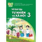 Vở Bài Tập Tự Nhiên Và Xã Hội Lớp 3 - Kết Nối Tri Thức Với Cuộc Sống