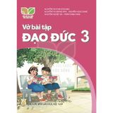 Vở Bài Tập Đạo Đức Lớp 3 - Kết Nối Tri Thức Với Cuộc Sống