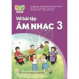 Vở Bài Tập Âm Nhạc Lớp 3 - Kết Nối Tri Thức Với Cuộc Sống