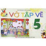 Vở Tập Vẽ Lớp 5