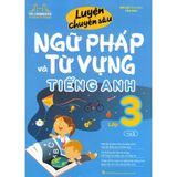 Luyện Chuyên Sâu Ngữ Pháp Và Từ Vựng Tiếng Anh Lớp 3 - Tập 2